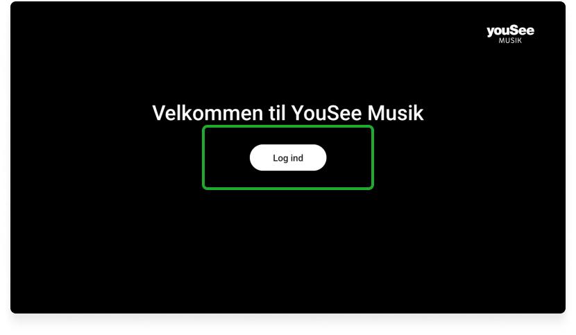 Gå tilbage til forsiden på dit TV, åbn YouSee Musik-appen og tryk på log ind